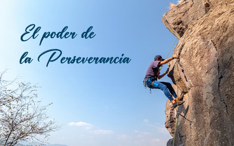 El poder de la perseverancia