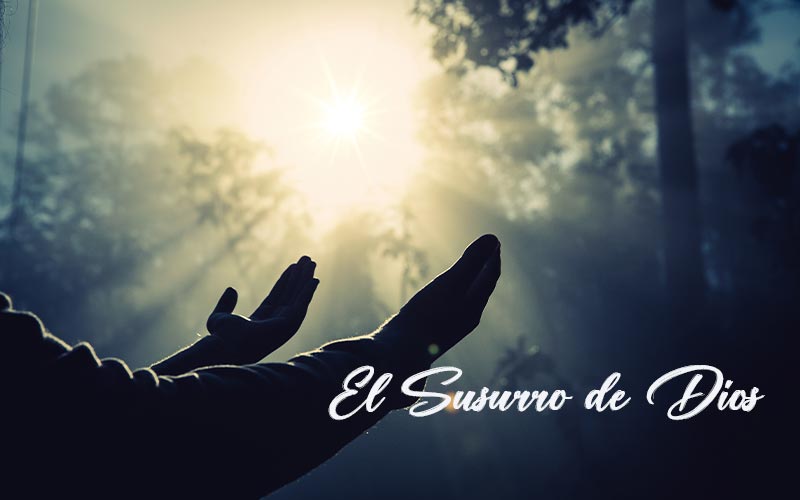 El susurro de Dios