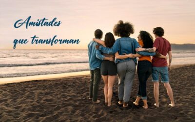 Amistades que transforman –  Dra. Cristina Guerrero