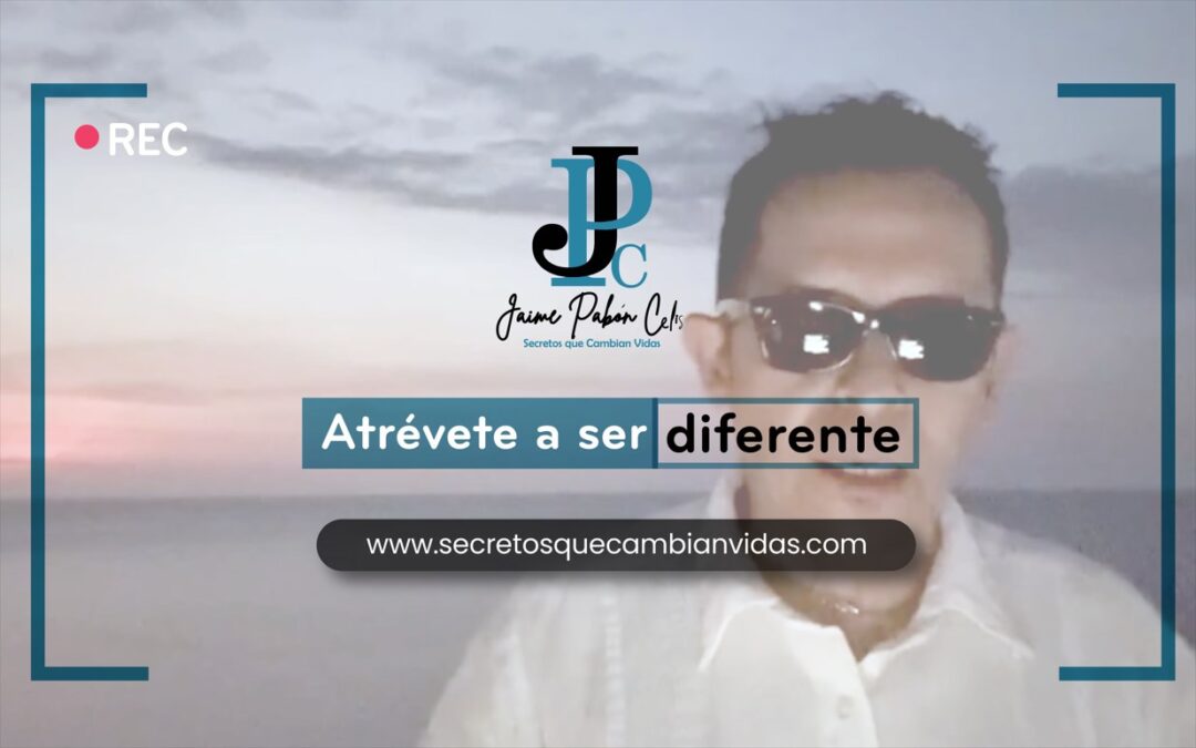 Atrévete a ser diferente